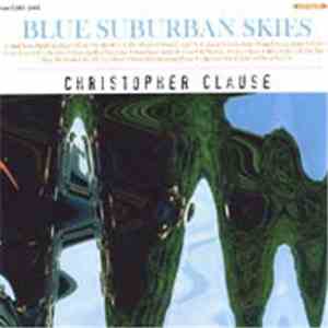 Christopher Clause - Blue Suburban Skies download flac mp3