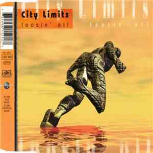 City Limits  - Loosin' Oil download flac mp3
