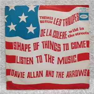 Davie Allan And The Arrows - Themes Du Film Les Troupes De La Colere (Wild In The Streets) download flac mp3