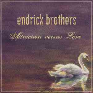 Endrick Brothers - Attraction Versus Love flac mp3 download