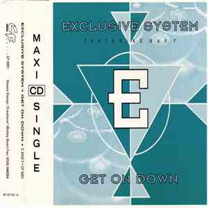 Exclusive System Featuring Max P - Get On Down download flac mp3