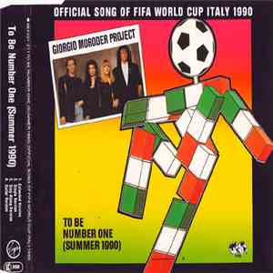 Giorgio Moroder Project featuring Paul Engemann - To Be Number One (Summer 1990) download flac mp3