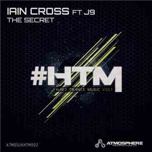 Iain Cross Ft J9 - The Secret download flac mp3