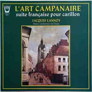 Jacques Lannoy - L'art Campanaire Suite Française Pour Carillon download flac mp3