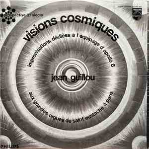 Jean Guillou - Visions Cosmiques - Improvisations Dédiées A L'équipage D'Apollo 8 download flac mp3