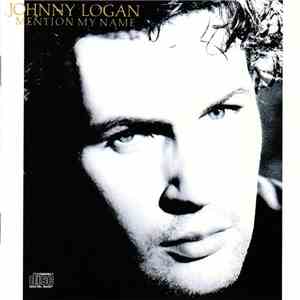 Johnny Logan - Mention My Name download flac mp3