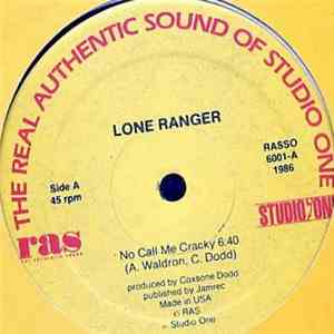 Lone Ranger - No Call Me Cracky / Run Out A Boops download flac mp3