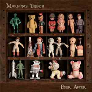 Marianas Trench - Ever After flac mp3 download