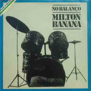 Milton Banana - No Balanço flac mp3 download