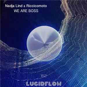 Nadja Lind & Riccicomoto - We Are Boss download flac mp3