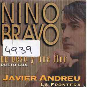 Nino Bravo, Javier Andreu - Un Beso Y Una Flor Dueto Con Javier Andreu La Frontera download flac mp3
