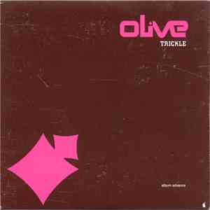 Olive - Trickle (Album Advance) download flac mp3