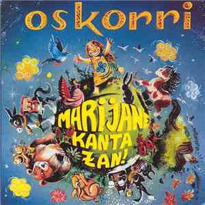 Oskorri - Marijane Kanta Zan! download flac mp3