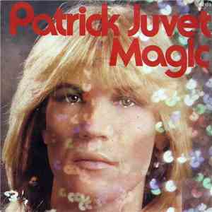 Patrick Juvet - Magic download flac mp3