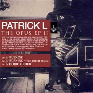 Patrick L - The Opus EP II download flac mp3