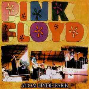 Pink Floyd - Atom Hyde Park download flac mp3