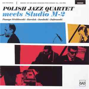 Polish Jazz Quartet - Meets Studio M-2 download flac mp3