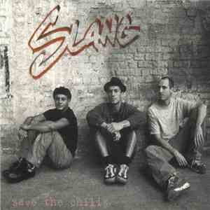 Slang  - Save The Chilis download flac mp3