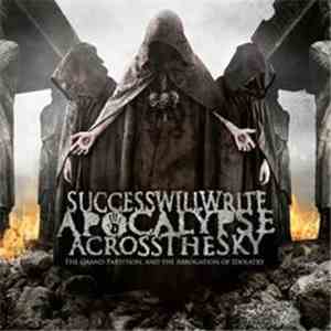Success Will Write Apocalypse Across The Sky - The Grand Partition And The Abrogation Of Idolatry download flac mp3