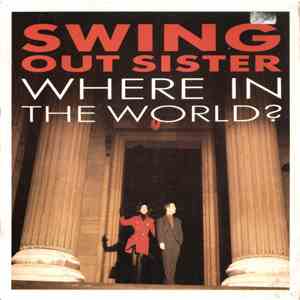 Swing Out Sister - Where In The World download flac mp3