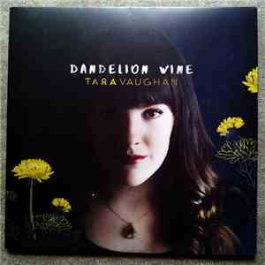Tara Vaughan - Dandelion Wine download flac mp3
