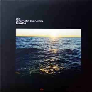 The Cinematic Orchestra - Breathe download flac mp3