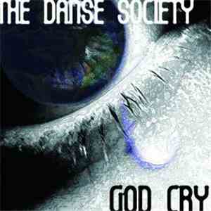 The Danse Society - God Cry download flac mp3