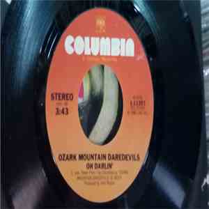 The Ozark Mountain Daredevils - Oh, Darlin' / Sailin' Around The World download flac mp3