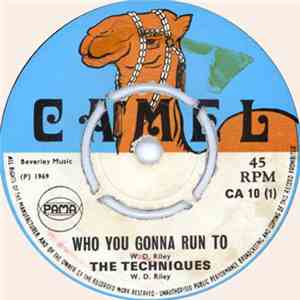 The Techniques - Who You Gonna Run To / Hi There flac mp3 download