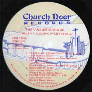 The Vine Sisters And Family - There's A Blessing Over The Hill download flac mp3