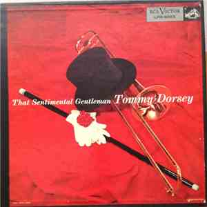 Tommy Dorsey - That Sentimental Gentleman download flac mp3