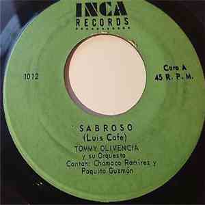 Tommy Olivencia Y Su Orquesta - Sabroso / Mi Desgracia download flac mp3