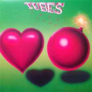 Tubes - Love Bomb download flac mp3