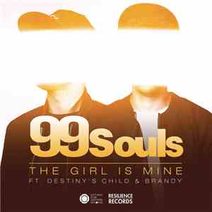 99 Souls Ft. Destiny's Child & Brandy  - The Girl Is Mine download flac mp3