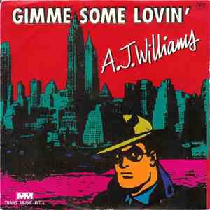 A.J. Williams  - Gimme Some Lovin' / This Love Of Mine download flac mp3
