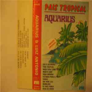 Aquarius & Luiz Antonio - Pais Tropical download flac mp3