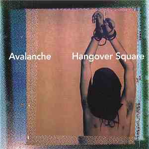 Avalanche  - Hangover Square download flac mp3