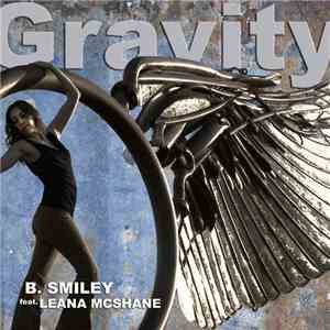B Smiley, Leana McShane - Gravity download flac mp3