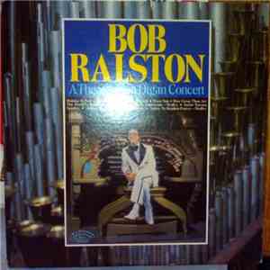 Bob Ralston  - A Theater Pipe Organ Concert download flac mp3