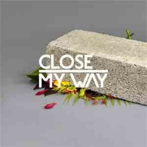 Close  Feat Joe Dukie - My Way download flac mp3