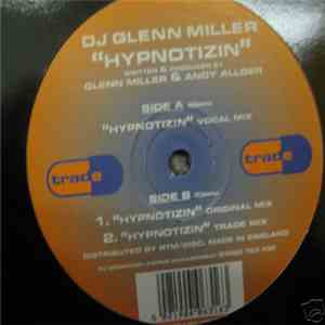 DJ Glenn Miller - Hypnotizin download flac mp3