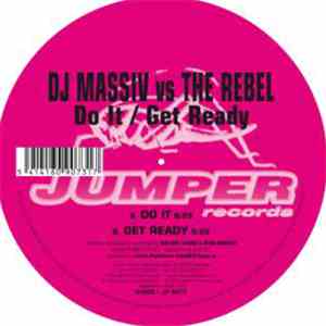 DJ Massiv vs. The Rebel - Do It download flac mp3