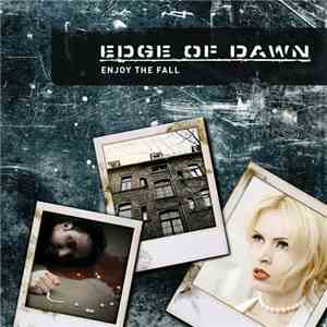 Edge Of Dawn - Enjoy The Fall download flac mp3