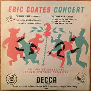 Eric Coates Conducting The New Symphony Orchestra - Eric Coates Concert download flac mp3
