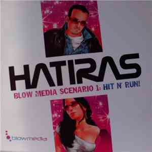 Hatiras - Blow Media Scenario 1: Hit N' Run download flac mp3