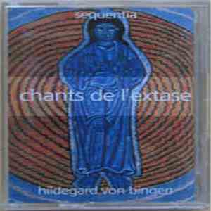 Hildegard Von Bingen - Sequentia  - Canticles Of Ecstasy flac mp3 download