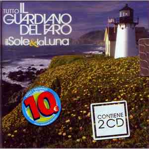 Il Guardiano Del Faro - Il Sole & La Luna download flac mp3