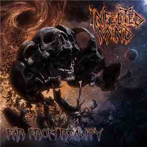 Infected Mind - Far From Reality download flac mp3