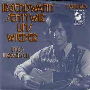 Ingo Ingwersen - Irgendwann Seh'n Wir Uns Wieder download flac mp3