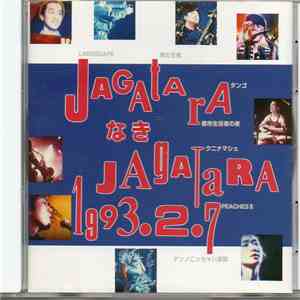 Jagatara - JagataraなきJagatara 1993.2.7 download flac mp3